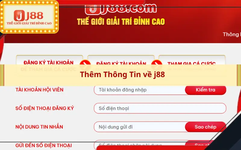 Thêm Thông Tin về j88