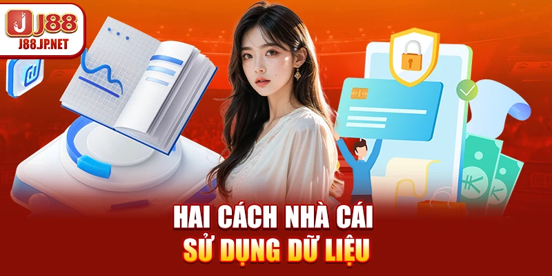 Hai cách nhà cái sử dụng dữ liệu
