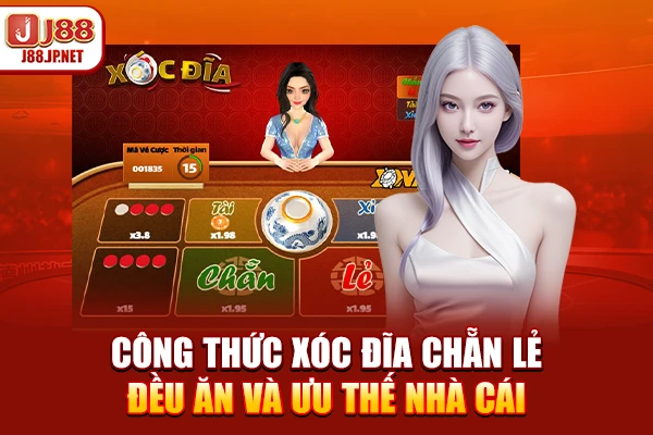 Công thức xóc đĩa chẵn lẻ đều ăn và ưu thế nhà cái